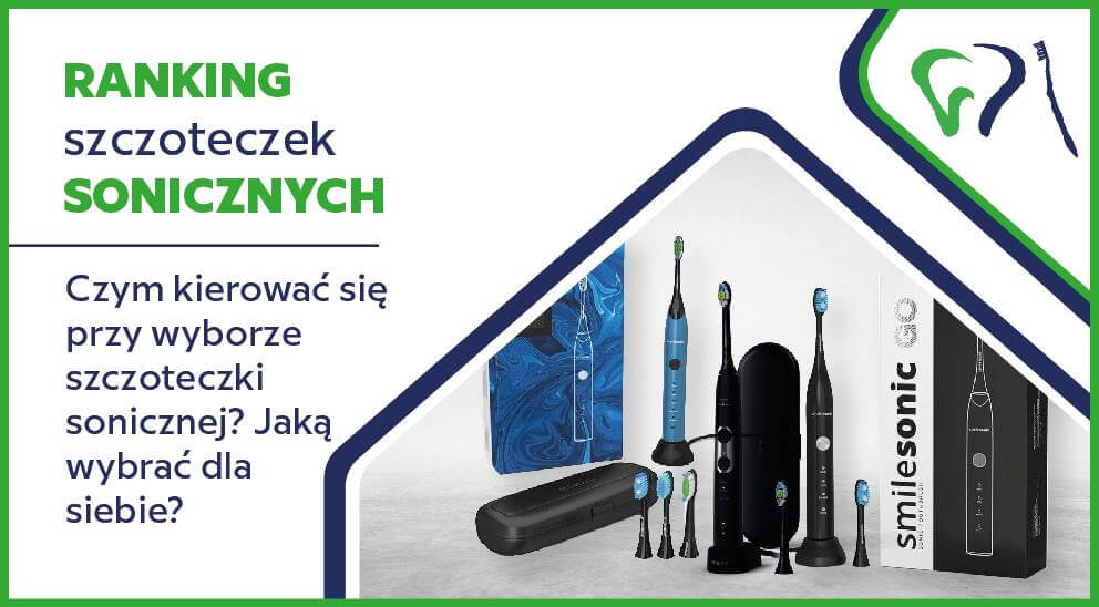 Ranking szczoteczek sonicznych 2020