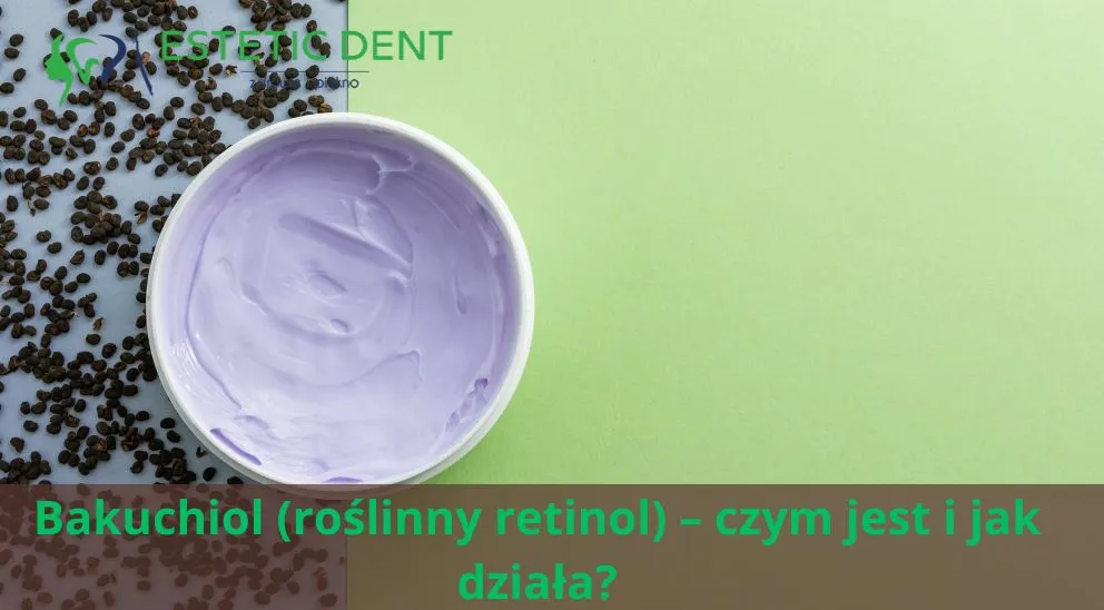 Bakuchiol (roślinny retinol) – czym jest i jak działa?