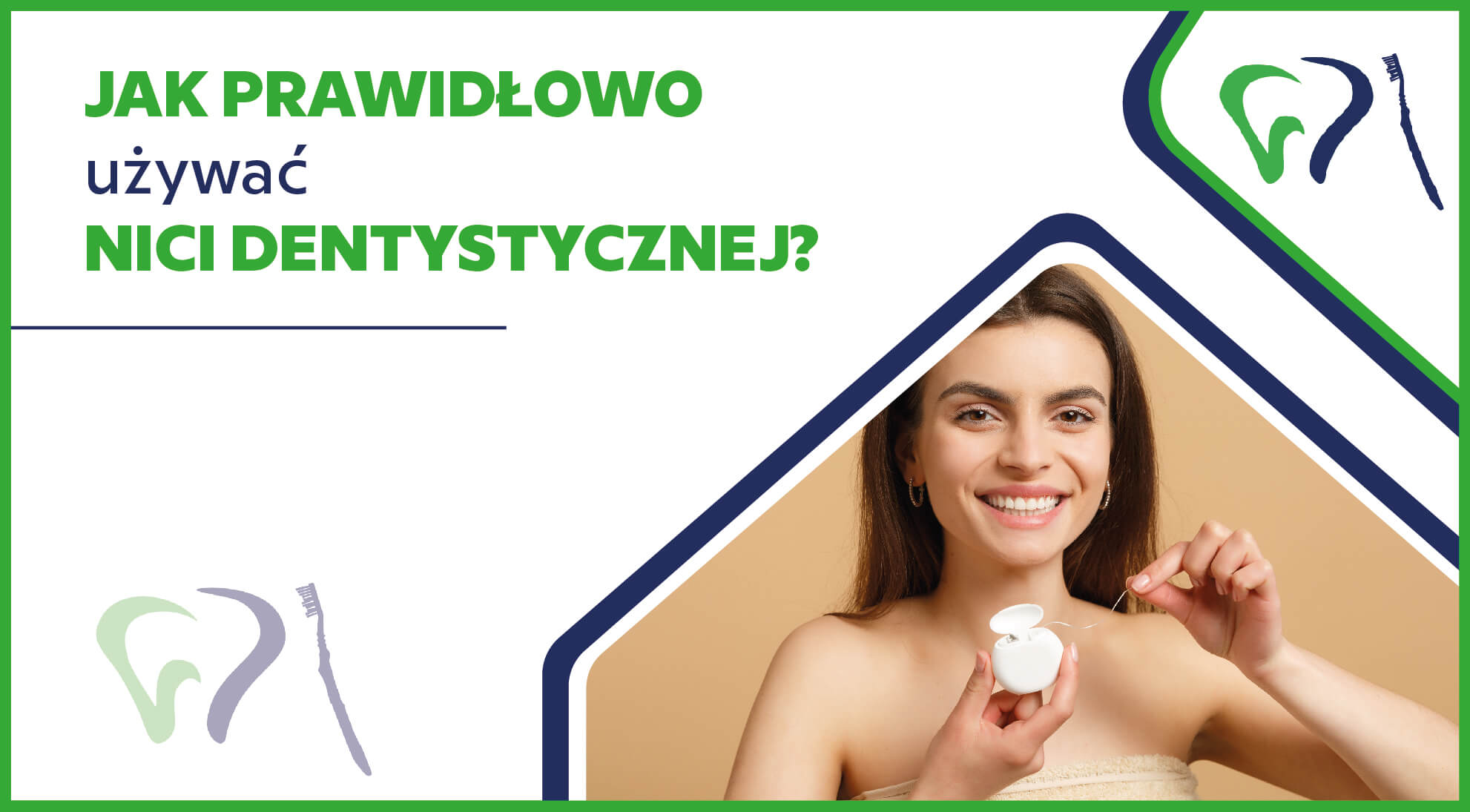 Jak prawidłowo używać nici dentystycznej?